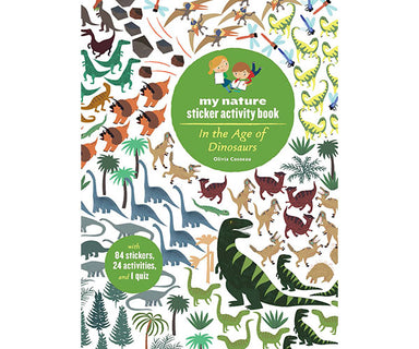 My Nature Sticker Activity Book In the Age of Dinosaurs cover by Olivia Cosneau
