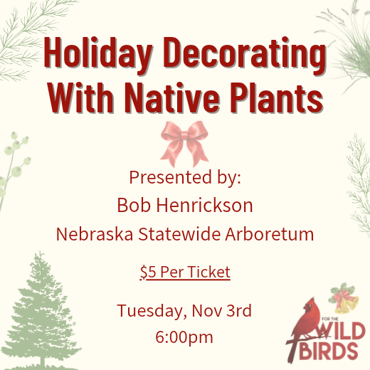 Holiday Decorating With Native Plants - Tuesday, November 3rd Event Ticket