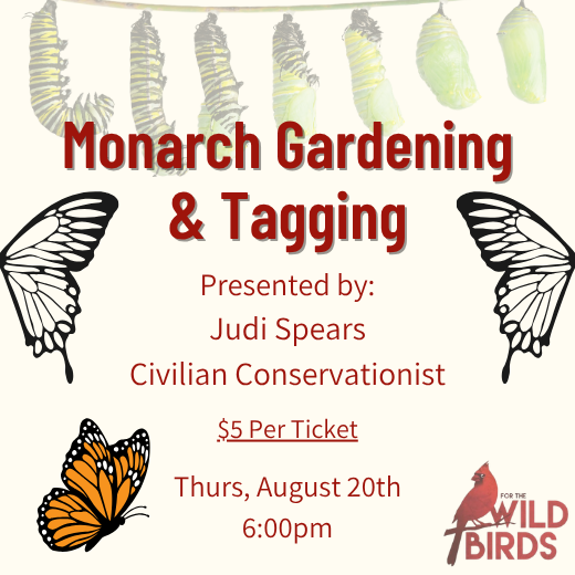 Monarch Gardening & Tagging - Thursday, August 20th Event Ticket