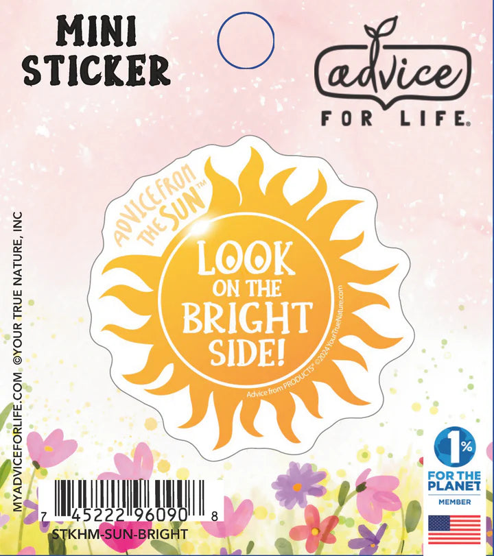 Advice for Life Mini Vinyl Sticker - Sun Look on the Bright Side