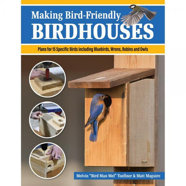 Making Bird Friendly Birdhouses