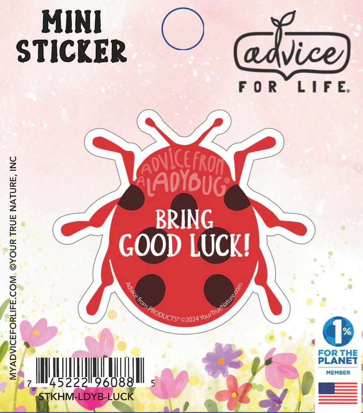 Advice for Life Mini Vinyl Sticker - Ladybug Bring Good Luck