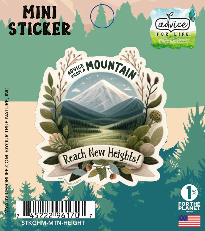 Advice for Life Mini Vinyl Sticker - Mountain Reach New Heights