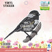 Advice for Life Vinyl Sticker - Chickadee Cheerful Tune
